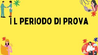Guida Completa Al Periodo Di Prova