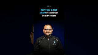 RBI Grade B 2026: 5 Smart Habits for Quant Preparation