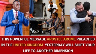 SEE THE MESSAGE APS. AROME PREACHED IN THE UK YESTERDAY WILL SHIFT YOUR LIFE TO ANOTHER DIMENSION