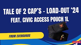 #evergoods CIVIC ACCESS POUCH 1L - TALE OF THE TWO CAPS - #edc2024 #edc