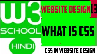 W3school in hindi : what is css / CSS in hindi in website design / describe CSS in website design