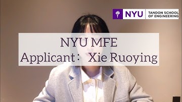 NYU MFE Video Essay from Xie Ruoying