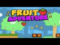 Fruit adventure  full walkthroughall achievements