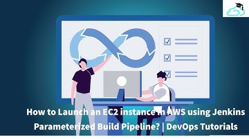 How to Launch an EC2 instance in AWS using Jenkins Parameterized Build Pipeline? | DevOps Tutorials