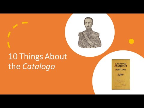 10 Things About | About the Catalogo Alfabetico de Apellidos