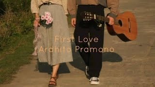 First love - Ardhito Pramono (lyrics)