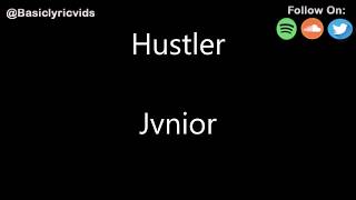 Jvnior - Hustler (Lyrics)