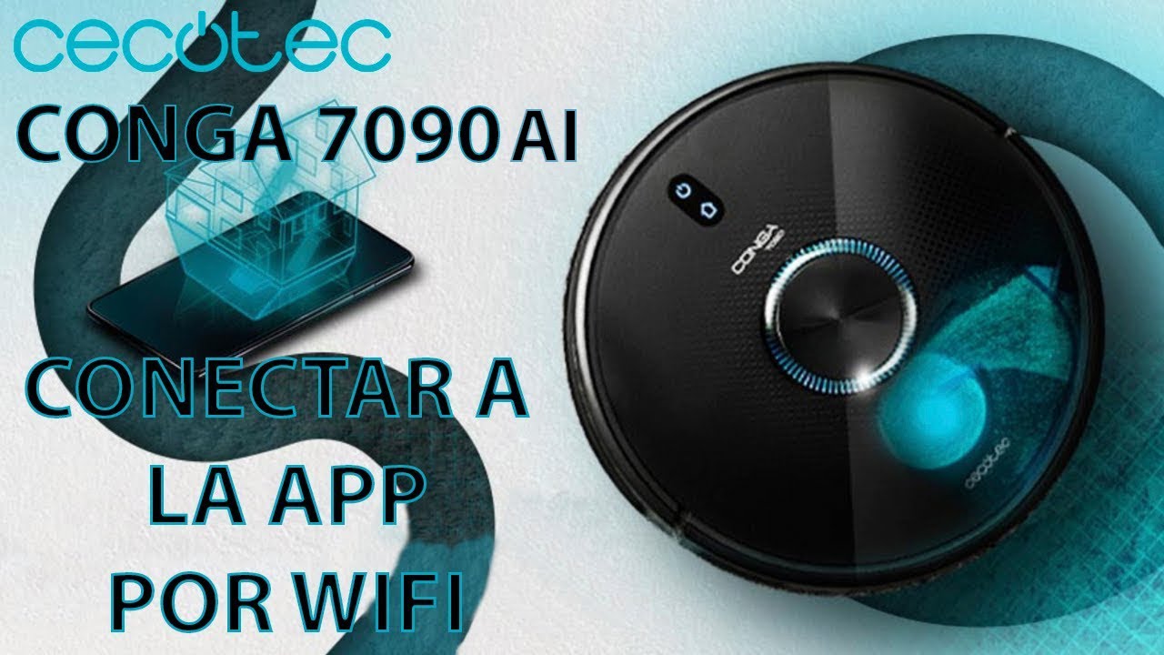 Como conectar un Cecotec Conga 12090 Twice Roller a la APP por WiFi 