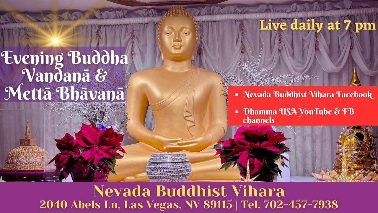 Buddha Vandanā, Randene Gāthā & Mettā Bhāvanā @Nevada Buddhist Vihara