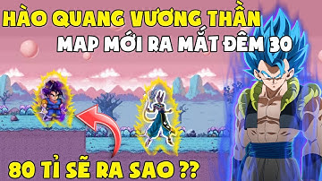 Cập Nhật Map Mới Trong Đêm 30 Tết Hào Quang Cực Đẹp Khi Lên 80 Tỉ Cực Chất - Ngọc Rồng Online