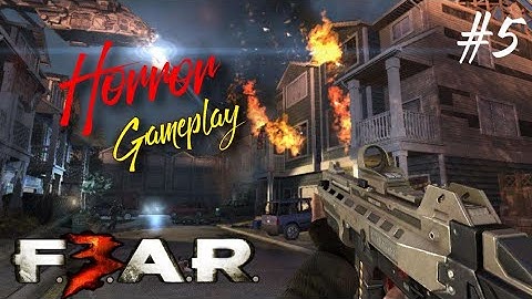 Fear 3 - Part 5 || Horror PC Gameplay || Axom BK