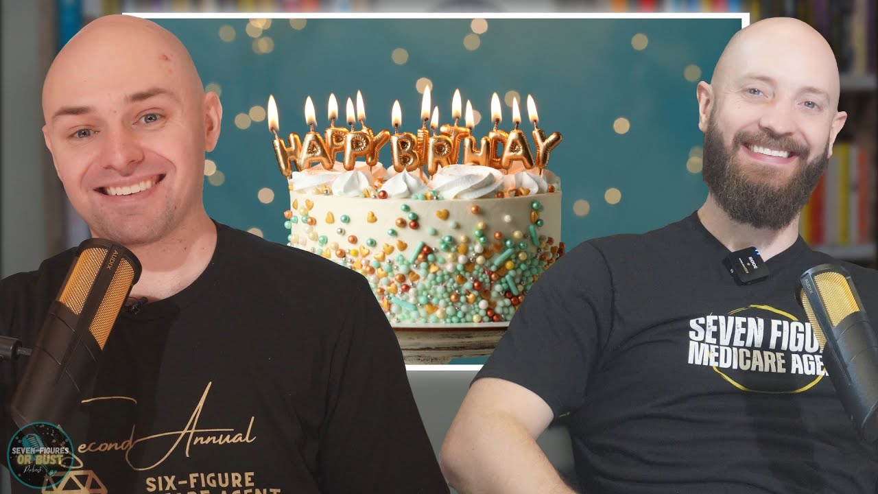 Birthday Rule Medicare Supplement! (Seven Figures Or Bust Ep 166)