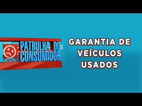 Garantia de Veículos Usados | Celso Russomanno Responde