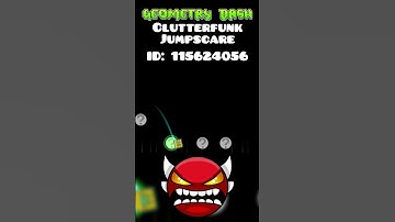 Clutterfunk Jumpscare in Geometry Dash #gd #robtop #geometrydash #shorts