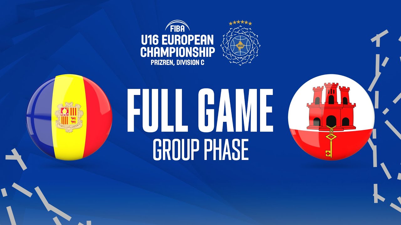 Andorra v Gibraltar | Full Basketball Game | FIBA U16 European Championship 2022