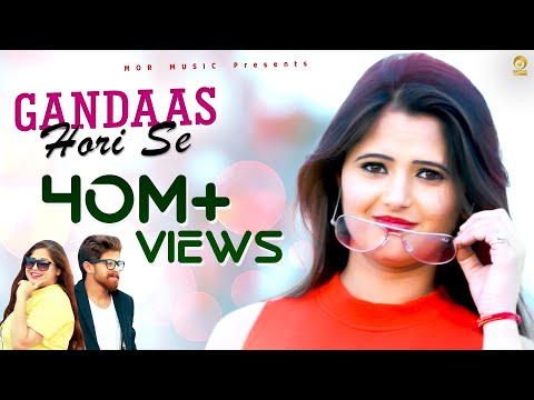 Gandaas Hori Se || Anjali & Masoom Sharma || New Song 2016 || Sheenam || Mor Music