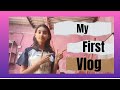 My First Vlog 💥 | Let’s Start This Journey✅😊
