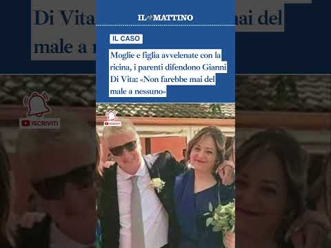 Video Moglie e figlia avvelenate con la ricina, i parenti difendono Gianni Di Vita