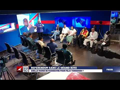 FOCUS / REFERENDUM SANS LE GRAND KIVU : QUELLE MARGE DE MANOEUVRE POUR FELIX TSHISEKEDI  ?