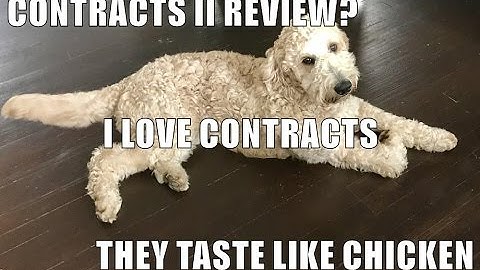 Contract Law Review: Interpretation, Performance, Breach, Excuse, and Damages (Contracts II 2017)