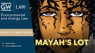 Mayah's Lot with Rebecca Bratspies