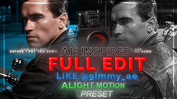 Ae Inspired Full Edit like @9immy_ae | Alight motion preset xml