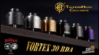 VORTEX rda 30 ThunderHead Créations !!