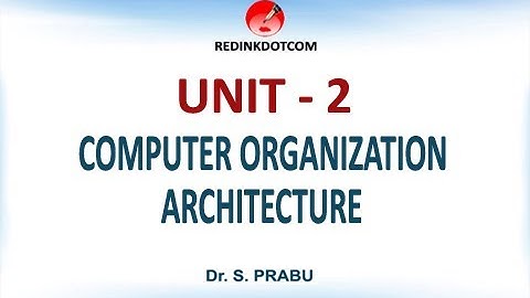 COMPUTER ARCHITECTURE - UNIT 2