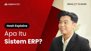Mengenal Apa Itu Sistem ERP dan Manfaatnya untuk Perusahaan | HashMicro