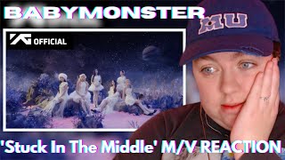 BABYMONSTER - 'Stuck In The Middle' M/V REACTION