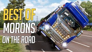 🚛 Euro Truck Simulator 2 - Best of Morons On The Road - Ep. 1-15