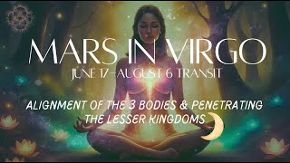 MARS in VIRGO (Transit + Natal) | Esoteric Astrology & Occult Discipleship