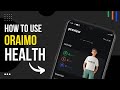 How To Use Oraimo Health App (Complete Tutorial)