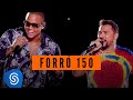 Xand Avião e Léo Santana - Forró 150 (Clipe Oficial)