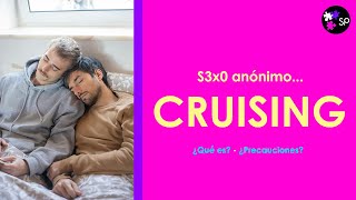  Cruising En Espaa Qu Es Riesgos Y Experiencias Reales  Sexplayers