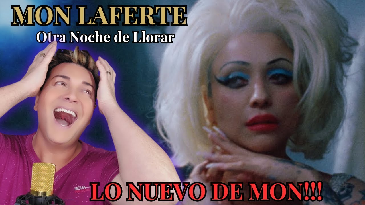 REACCIÓN / REACTION MON LAFERTE - OTRA NOCHE DE LLORAR * POR ADRY VACHET VOCAL COACH