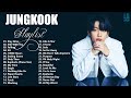 JUNGKOOK PLAYLIST 2022 UPDATED | 정국 노래모음