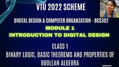 Class 1 || INTRODUCTION TO LOGIC DESIGN|| Module 1 || |DDCO ||BCS302 ||3rd Sem |2022 Syllabus || VTU