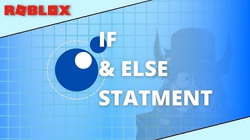 If & Else Statements - Lua Scripting in ROBLOX Studio