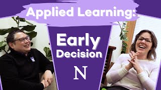 Applied Learning: Understanding Early Decision