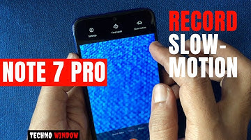 How to Record Slow Motion Video on Redmi Note 7 Pro