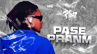 #PPM Mixtape 2026 Pase Pranm Dj Plon [ officiel ]