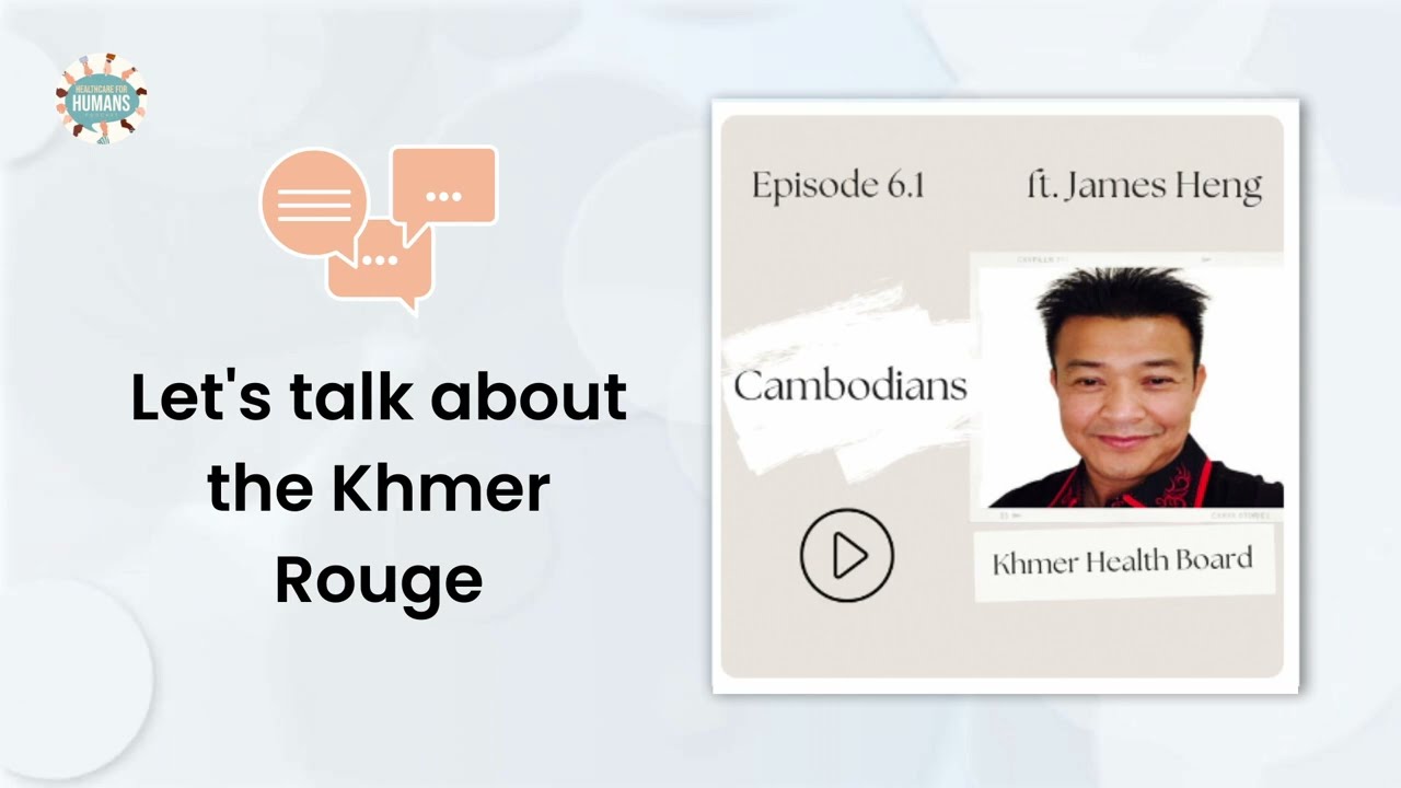 Cambodians—Let's talk about the Khmer Rouge, (James Heng S1, Ep 10)