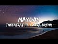 TheFatRat Mayday Lyrics Ft Laura Brehm NCS Release TheFatRat Mayday Lyrics Ft Laura Brehm NCS Release