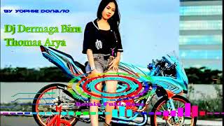 Top Hits - Dj Dermaga Biru Thomas Arya Remix Slow Terbaru