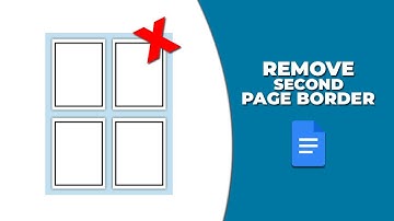 How to remove the border from the second page in Google Docs