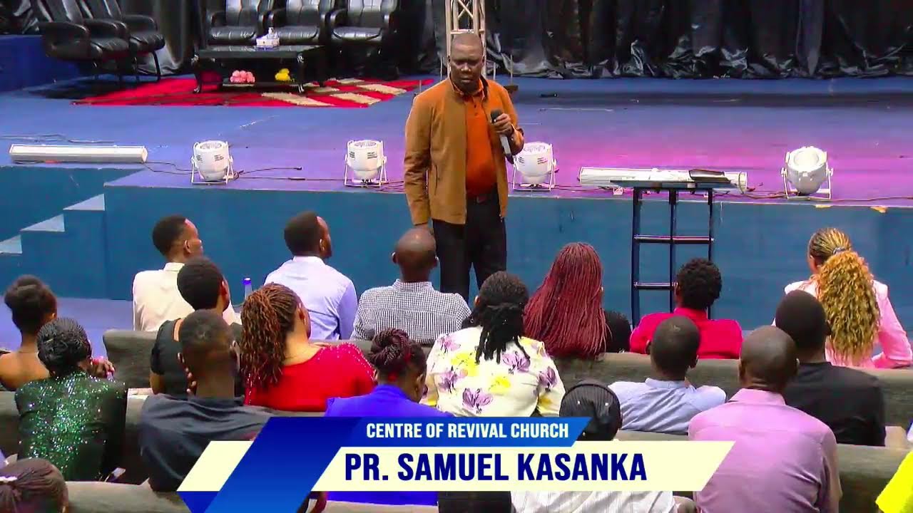 PASTOR SAMUEL KASANKA  - LIVE