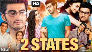 2 States Full Movie | Arjun Kapoor | Alia Bhatt | Ronit Roy | Amrita Singh | Amit | Review & Facts