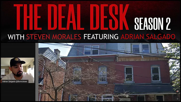 The Deal Desk S2. - Ep 2 - ft. Adrian Salgado