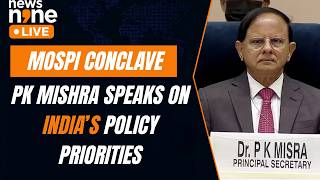 Information LIVE: Principal Secretary to PM PK Mishra Addresses MoSPI Conclave at Bharat Mandapam I India Update